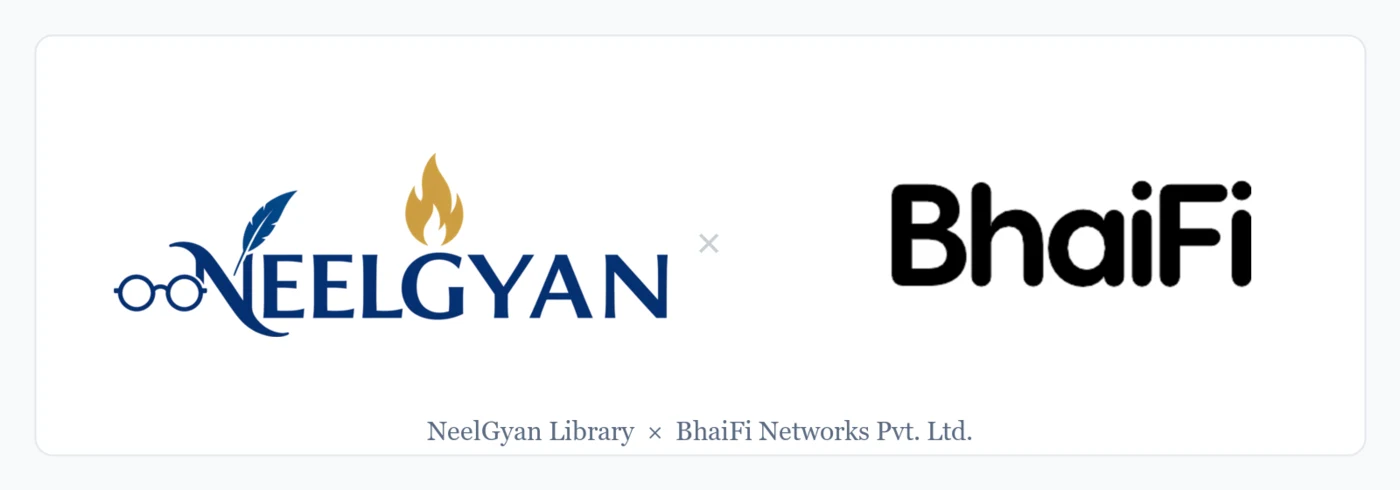 NeelGyan Library and BhaiFi Networks Pvt. Ltd. partnership
